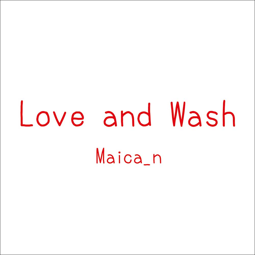 Love and Wash
